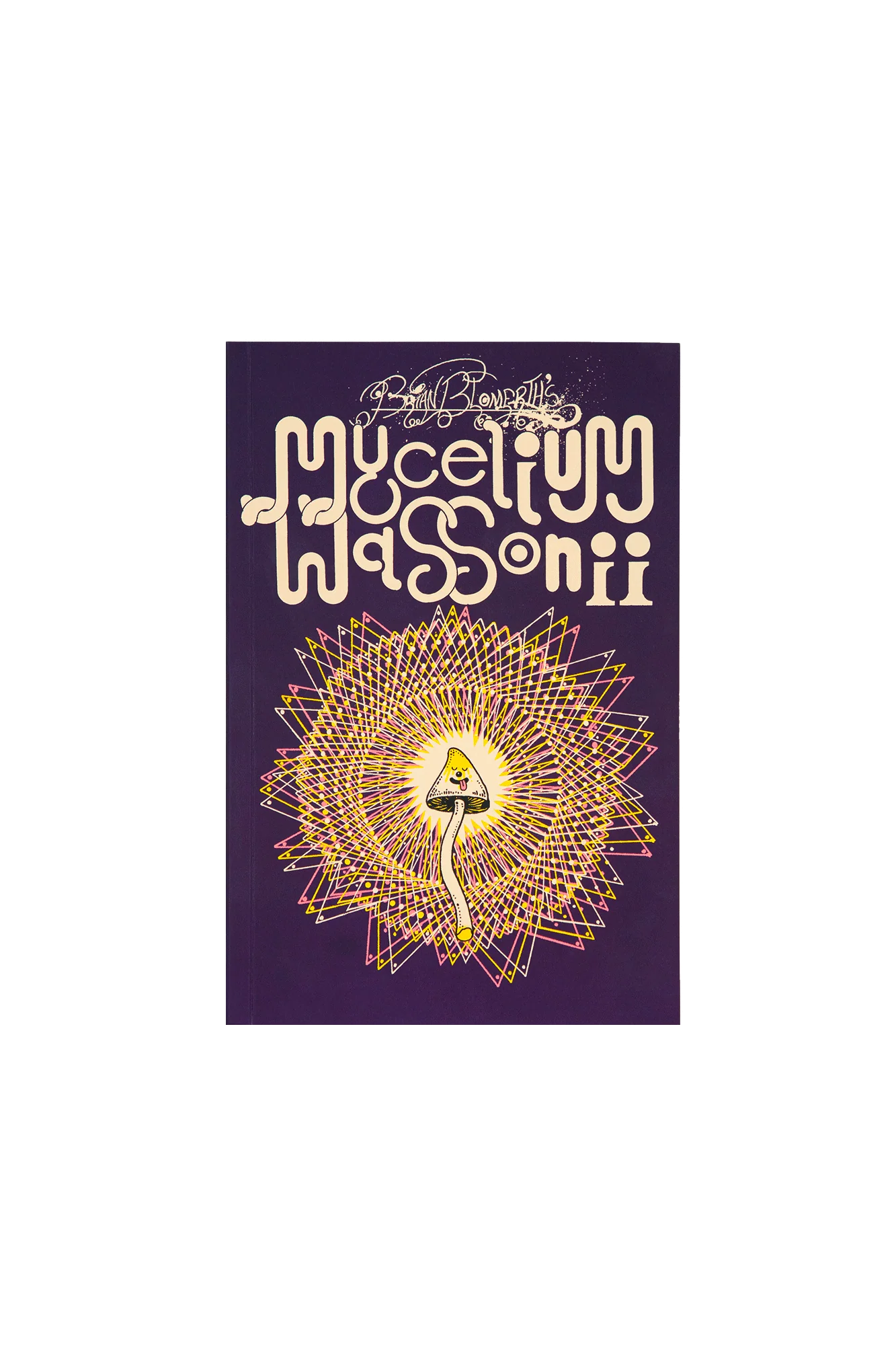 Mycelium Wassonii by Brian Blomerth
